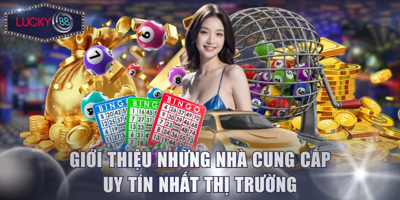 Giới thiệu những nhà cung cấp uy tín nhất thị trường