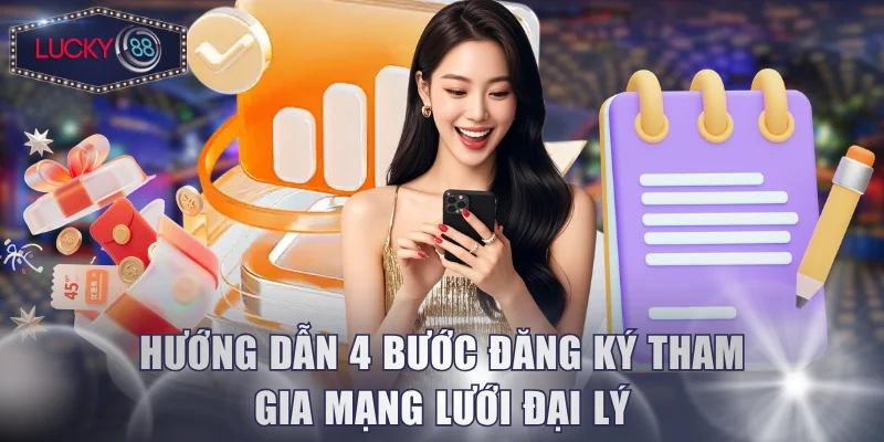 Hướng dẫn 4 bước đăng ký tham gia mạng lưới đại lý